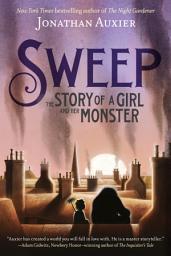Icon image Sweep: The Story of a Girl and Her Monster