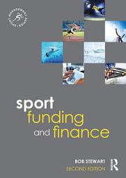 Icon image Sport Funding and Finance: Second edition, Edition 2