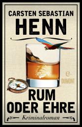 Icon image Rum oder Ehre: Kriminalroman
