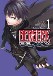 Icon image Berserk of Gluttony (Manga)