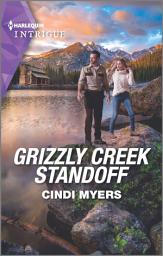 Icon image Grizzly Creek Standoff: A Protective Hero Police Romance