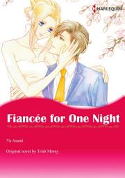 Icon image FIANCEE FOR ONE NIGHT: Harlequin Comics