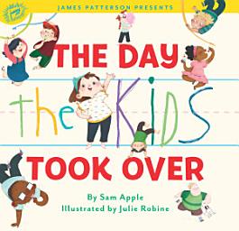 Icon image The Day the Kids Took Over