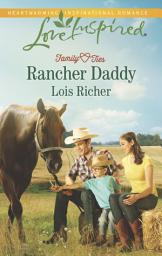 Icon image Rancher Daddy: A Fresh-Start Family Romance