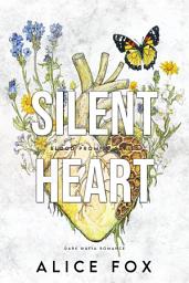Icon image Silent Heart: Dark Mafia Romance