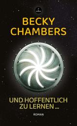 Icon image Und hoffentlich zu lernen ...: Roman