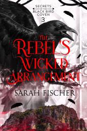 Icon image The Rebel’s Wicked Arrangement