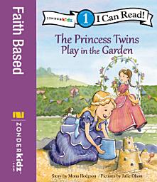 Icon image The Princess Twins Play in the Garden: Level 1