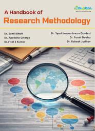 Icon image A Handbook Of Research Methodology