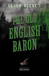 Icon image Clara Reeve's The Old English Baron