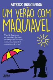 Icon image Um verão com Maquiavel