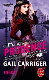 Icon image Prudence (Le Protocole de la crème anglaise, Tome 1)
