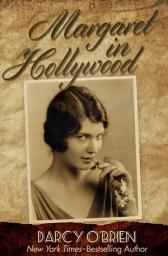 Icon image Margaret in Hollywood: A Novel