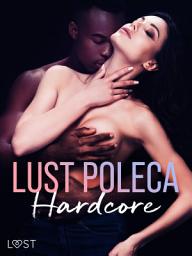 Icon image LUST poleca: Hardcore – opowiadania erotyczne