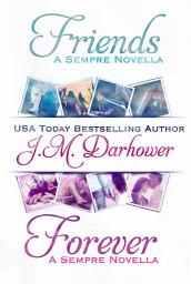Icon image Friends & Forever: Sempre Novellas