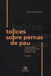 Icon image Tolices sobre Pernas de Pau: um comentário à Declaração de Direitos do Homem e do Cidadão de 1789