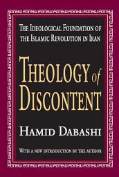 Icon image Theology of Discontent: The Ideological Foundation of the Islamic Revolution in Iran