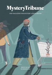 Icon image Mystery Tribune / Issue No6: Summer 2018