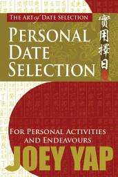 Icon image The Art of Date Selection : Personal Date Selection