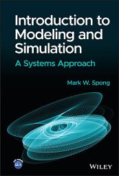 Icon image Introduction to Modeling and Simulation: A Systems Approach