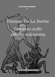 Icon image Discorso sulla servitù volontaria