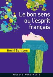 Icon image Le Bon Sens ou l'Esprit français