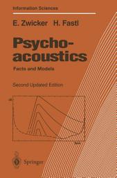Icon image Psychoacoustics: Facts and Models, Edition 2