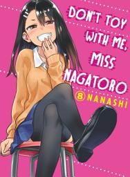 Icon image Don't Toy With Me, Miss Nagatoro