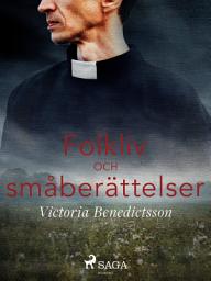 Icon image Folkliv och småberättelser