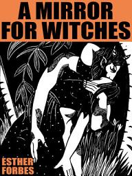 Icon image A Mirror for Witches