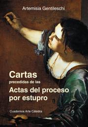 Icon image Cartas precedidas de las actas del proceso por estupro