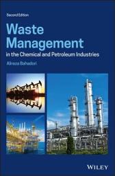 Icon image Waste Management in the Chemical and Petroleum Industries: Edition 2