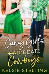 Icon image Curvy Girls Can't Date Cowboys