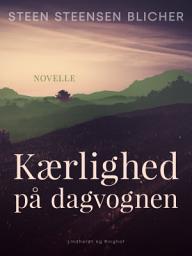 Icon image Kærlighed på dagvognen