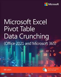 Icon image Microsoft Excel Pivot Table Data Crunching (Office 2021 and Microsoft 365)
