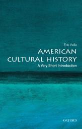 Icon image American Cultural History: A Very Short Introduction