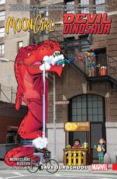 Icon image Moon Girl And Devil Dinosaur: Save Our School