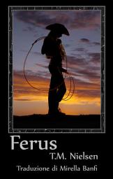 Icon image Ferus : Libro 6 Della Serie Heku