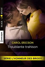 Icon image Troublante trahison: T3 - L'honneur des Brody