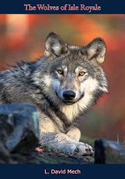 Icon image The Wolves of Isle Royale