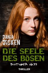 Icon image Die Seele des Bösen – Blutiger Hass: Sadie Scott 19