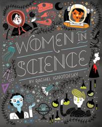 Icon image Women in Science: Fearless Pioneers Who Changed the World