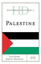 Icon image Historical Dictionary of Palestine: Edition 2