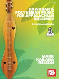 Icon image Hawaiian & Polynesian Music for Appalachian Dulcimer: ke kukima polinahe