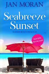 Icon image Seabreeze Sunset : Français
