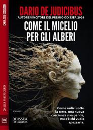 Icon image Come il micelio per gli alberi