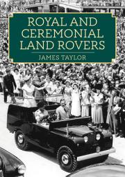 Icon image Royal and Ceremonial Land Rovers