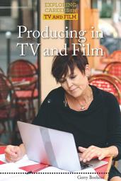 Icon image Producing in TV and Film