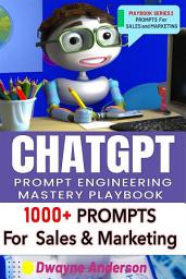 Icon image ChatGPT Prompt Engineering Mastery Playbook: 1000+ Prompts For Sales And Marketing