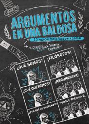 Icon image Argumentos en una baldosa: 10 jugadas filosóficas para pensar